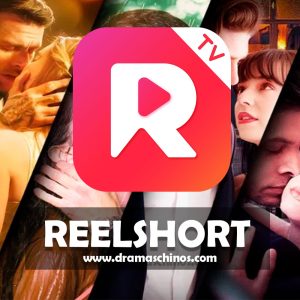 ReelShort APK - premium con todos los episodios libres para ver , unico pago para siempre