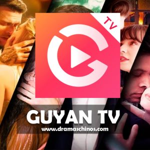 GuYan TV – premium con todos los episodios libres para ver , unico pago para siempre